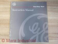 General Electric GEH-5954 Smart Relay Block Instruction Manual - Port Sanilac - US