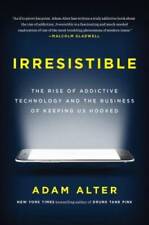 Irresistible The Rise of Addic - GOOD - Montgomery - US