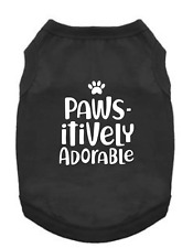 Funny Dog Pet Apparel T-Shirt: Pawsitively Adorable - Toronto - Canada