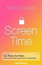 Screen Time: How to make peace with your devices and find your t - US