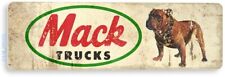 TIN SIGN Mack Trucks Sign Auto Shop Garage Rustic Wall Art D106