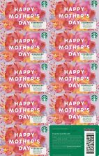 10 2022 STARBUCKS GIFT CARDS ~HAPPY MOTHER'S DAY~ NO VALUE PIN NUMBER COVERED