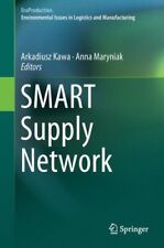 Smart Supply Network, Hardcover by Kawa, Arkadiusz (EDT); Maryniak, Anna (EDT... - Jessup - US