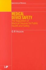 Medical Device Safety : The Regulation of Medical Devices for Public Health a... - Jessup - US