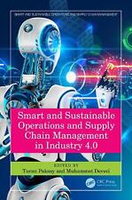 Smart and Sustainable Operations and Supply Chain Management in Industry 4.0 by - Fairfield - US