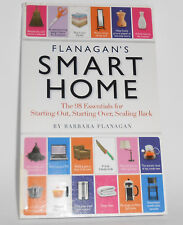 Flannagan's Smart Home : The 98 Essentials for Starting Out, Starting Over, Scal - Toledo - US