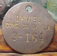 DANIEL CONSTRUCTION COMPANY OF FLORIDA TOOL TAGE # 9-164 OLD ONE