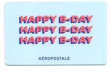 Aeropostale Happy B-Day Gift Card No $ Value Collectible Aero