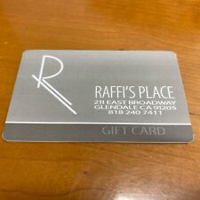 RAFFI’S PLACE Gift Card $50.00 No Expiration GLENDALE CA