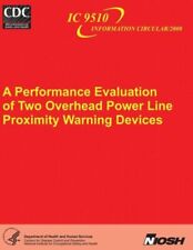 A Performance Evaluation Of Two Overhead Power Line Proximity Warning Devic... - US