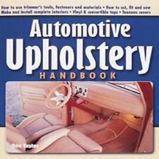 Automotive Upholstery Handbook - Paperback By Taylor, Don - GOOD