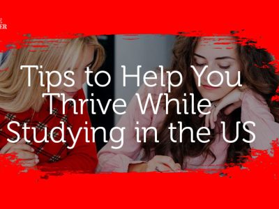 Tips to Help You Thrive While Studying in the US